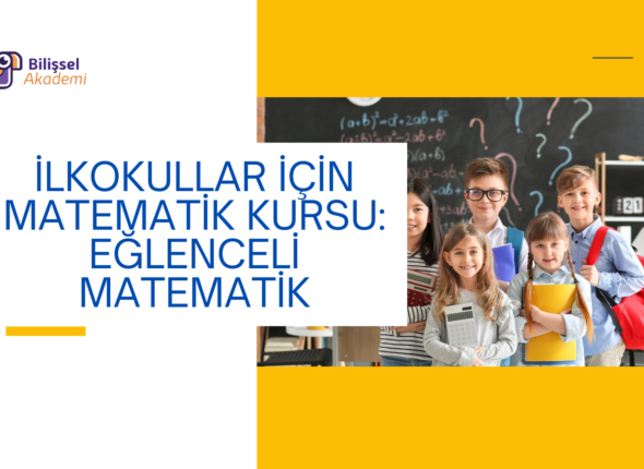 İlkokullar İçin Matematik Kursu